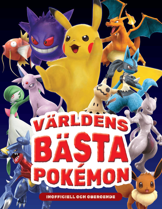 Eyre, Daniel | Världens bästa Pokémon