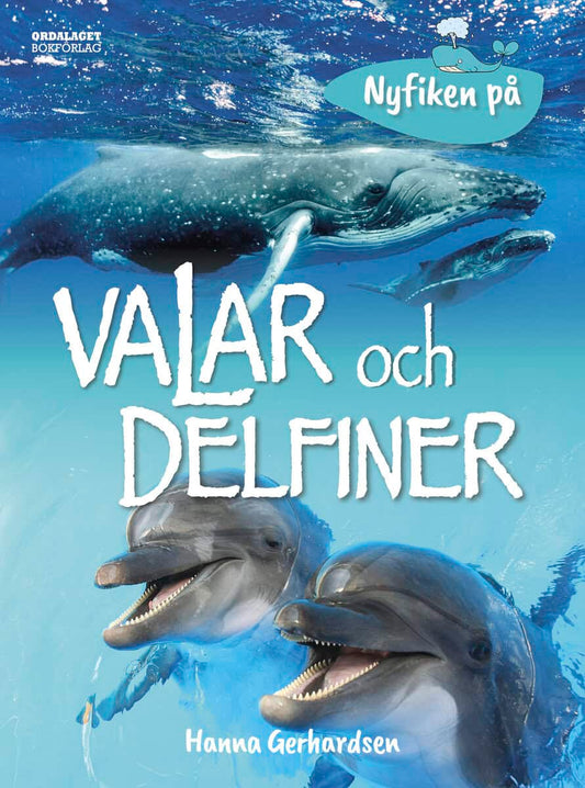 Gerhardsen, Hanna | Nyfiken på valar och delfiner