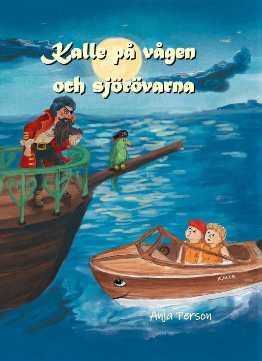 Person, Anja | Kalle på vågen och sjörövarna