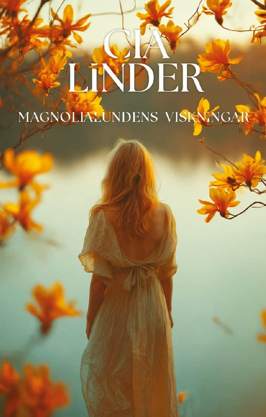 Linder, Cia | Magnolialundens viskningar