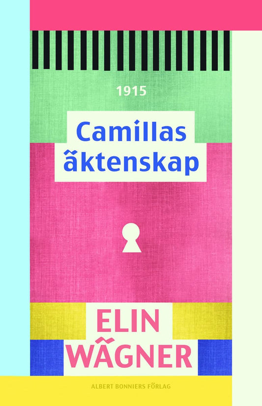 Wägner, Elin | Camillas äktenskap