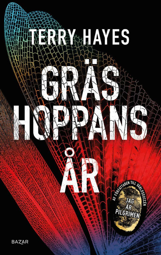 Hayes, Terry | Gräshoppans år