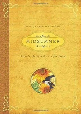 Blake, Deborah | Midsummer : Rituals, recipes and lore for litha