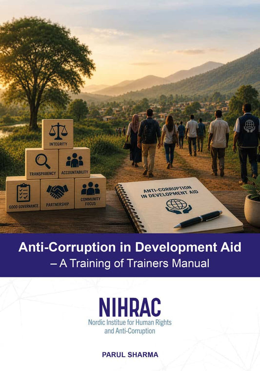 Sharma, Parul | Anti-Corruption in Development Aid : A Training of Trainers Manual