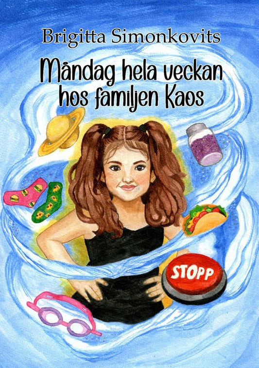 Simonkovits, Brigitta | Måndag hela veckan hos familjen Kaos