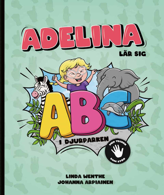 Wenthe, Linda | Adelina lär sig ABC i djurparken