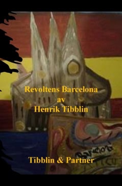 Tibblin, Henrik | Revoltens Barcelona