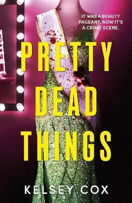 Cox, Kelsey | Pretty Dead Things