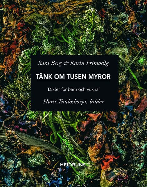 Berg, Sara | Tänk om tusen myror