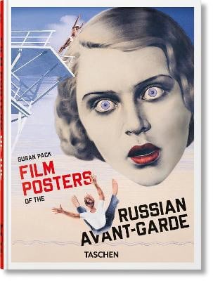 Pack, Susan | Film Posters of the Russian Avant-Garde. 45th Ed.