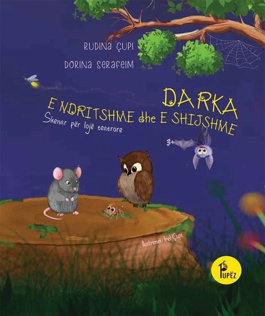 Cupi, Rudina | Serafrim, Dorina | Darka e ndritshme dhe e shijshme
