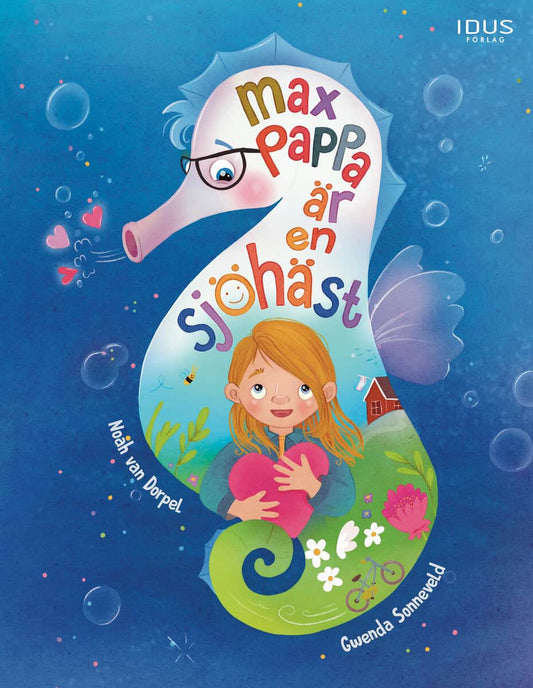van Dorpel, Noah | Max pappa är en sjöhäst