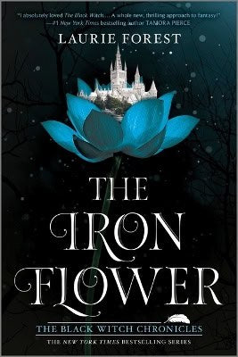 Forest, Laurie | The Iron Flower