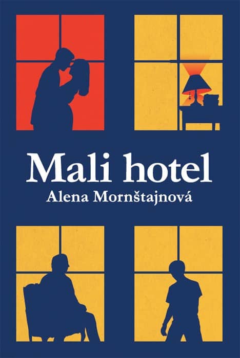 Mornštajnová, Alena | Mali hotel