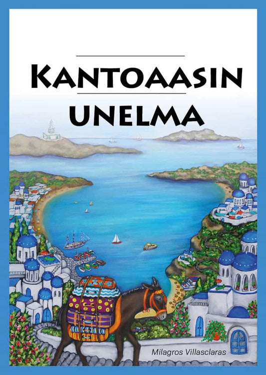 Villasclaras, Milagros | Kantoaasin Unelma
