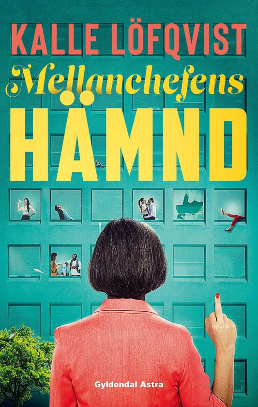 Löfqvist, Kalle | Mellanchefens hämnd