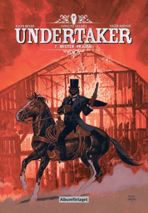 Dorison, Xavier | Undertaker. Mister Prairie