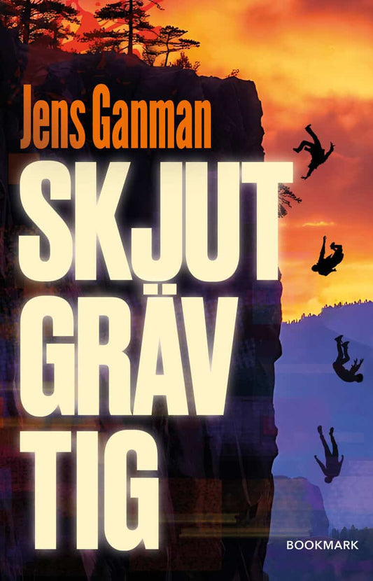Ganman, Jens | Skjut Gräv Tig