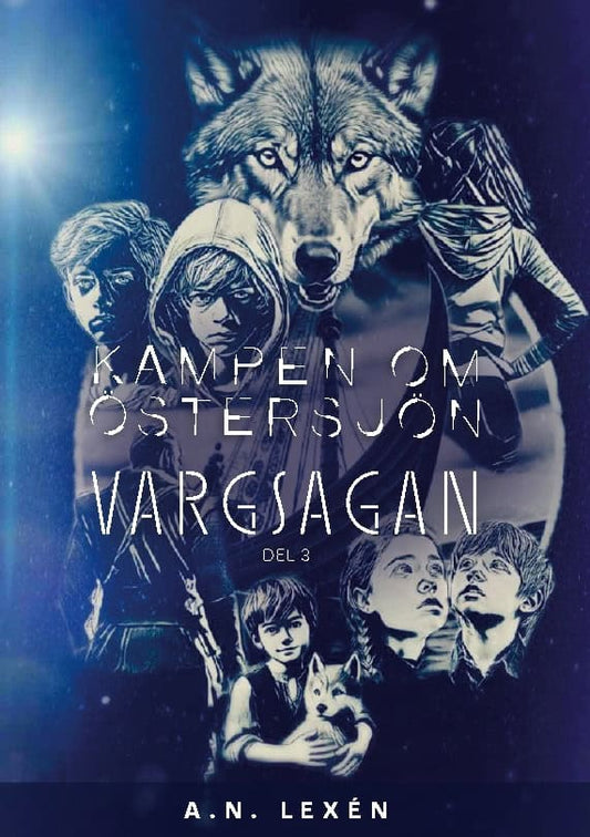Lexén, A.N. | Vargsagan : Kampen om Östersjön