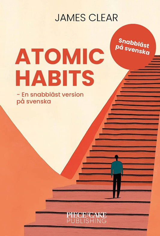 Clear, James | Atomic Habits : En snabbläst version på svenska