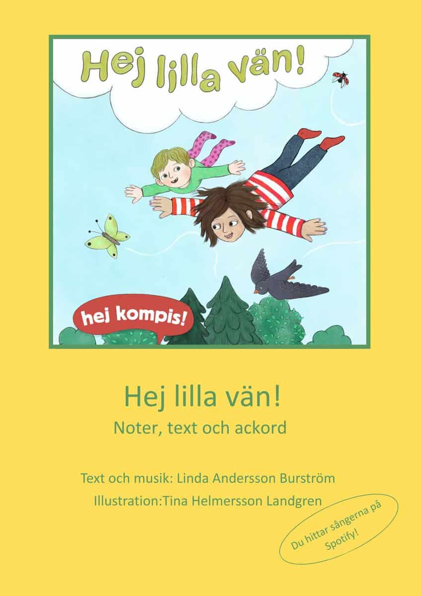 Andersson Burström, Linda | Hej lilla vän! : Noter, text och ackord