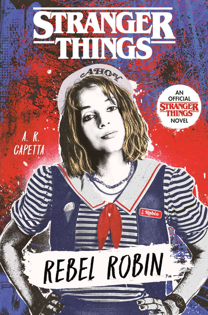 Capetta, A. R. | Stranger Things : Rebel Robin