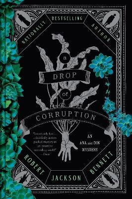 Bennett, Robert Jackson | A Drop of Corruption