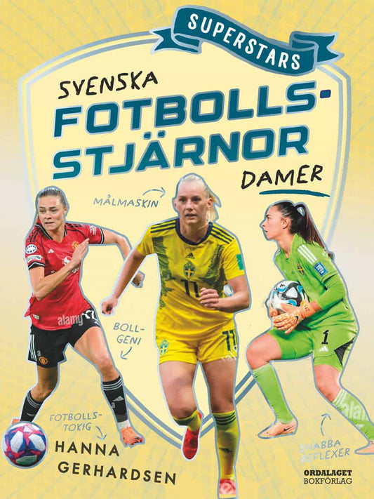 Gerhardsen, Hanna | Superstars : Svenska fotbollsstjärnor - Damer