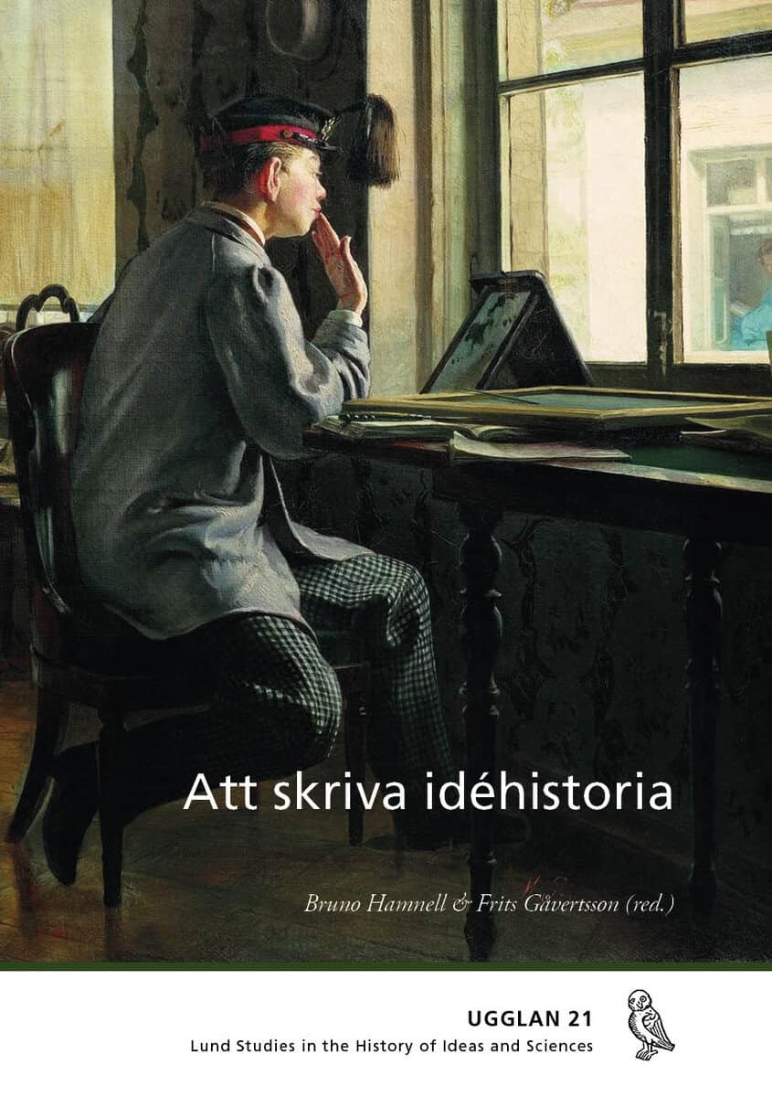 Hamnell, Bruno | Gåvertsson, Frits [red.] | Att skriva idéhistoria