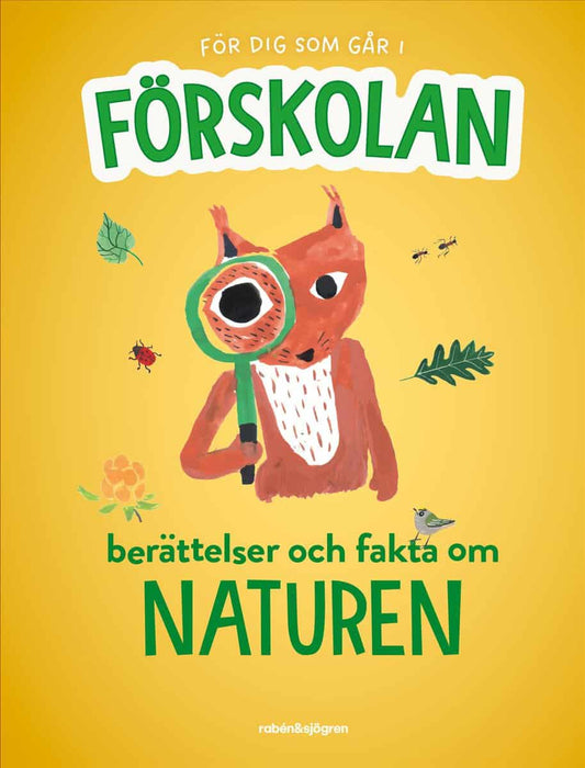 Kruusval, Catarina | Sheppard, Sarah | Svedberg, Ulf | Wiberg, Julia | För dig som går i förskolan : Berättelser och fak...