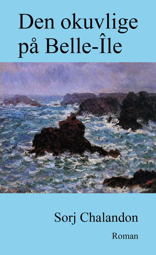 Chalandon, Sorj | Den okuvlige på Belle-Île