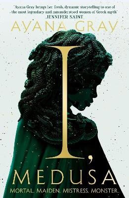 Gray, Ayana | I, Medusa