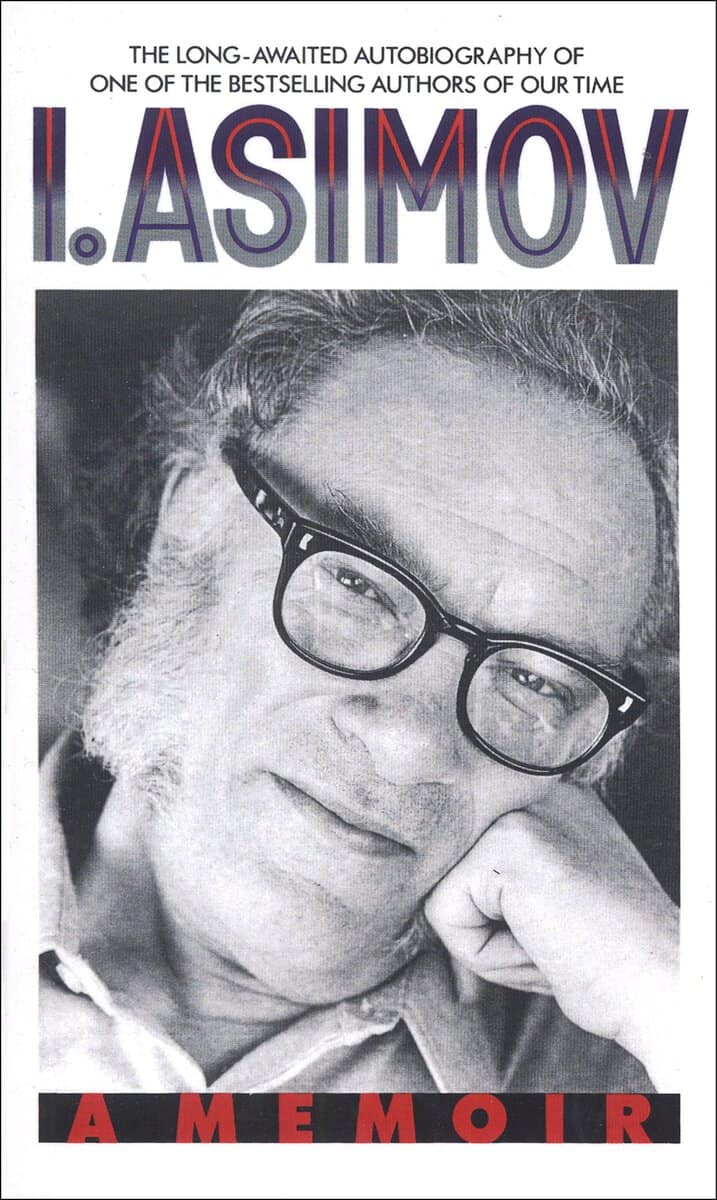 Asimov, Isaac | I, asimov : A memoir