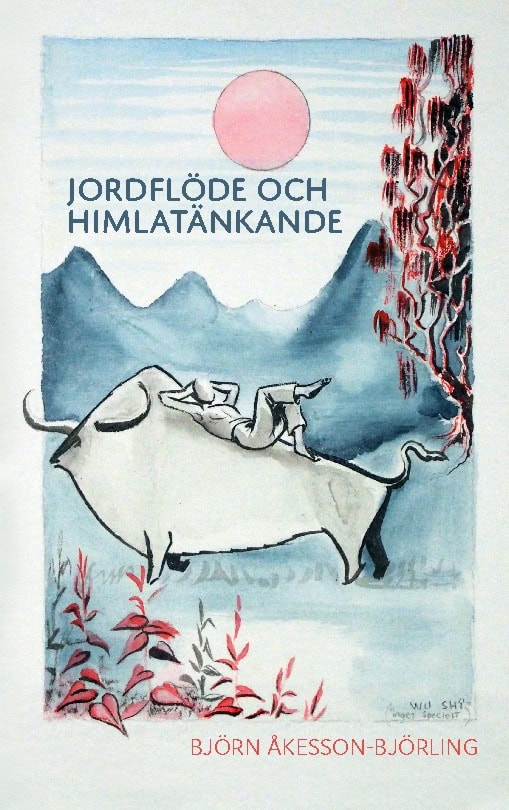 Åkesson-Björling, Björn | Jordflöde och himlatänkande