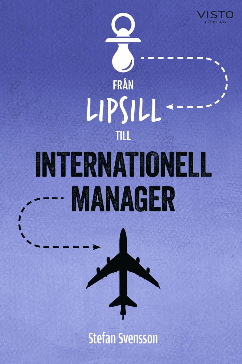 Svensson, Stefan | Från lipsill till internationell manager
