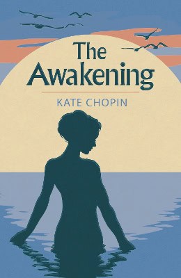 Chopin, Kate | Awakening