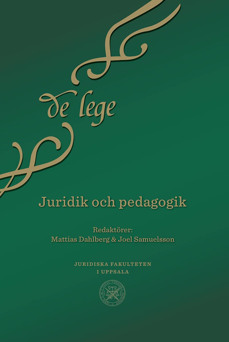 Dahlberg, Mattias | Samuelsson, Joel [red.] | Juridik och pedagogik