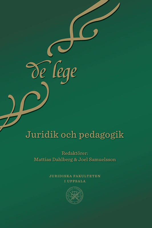 Dahlberg, Mattias | Samuelsson, Joel [red.] | Juridik och pedagogik