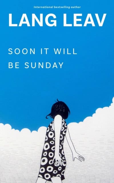 Leav, Lang | Soon It Will Be Sunday