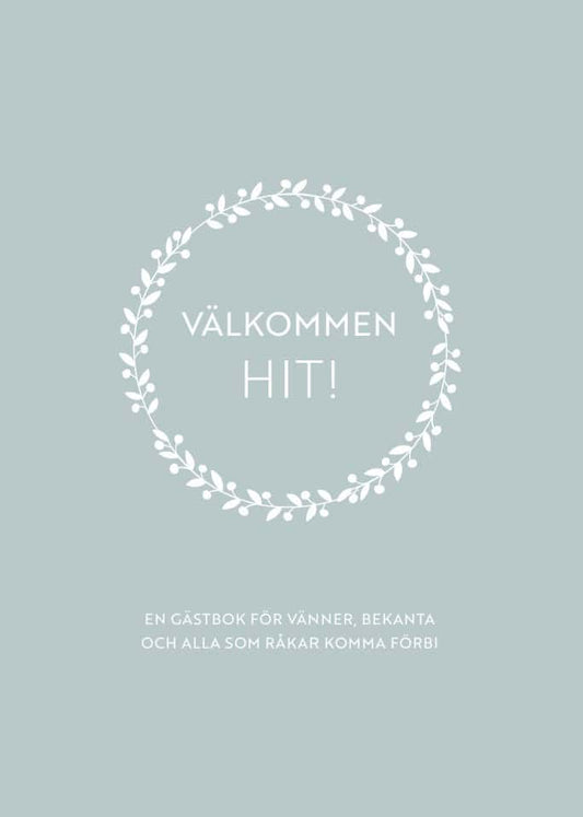 Persson, Linnea | Välkommen hit! : Gästbok
