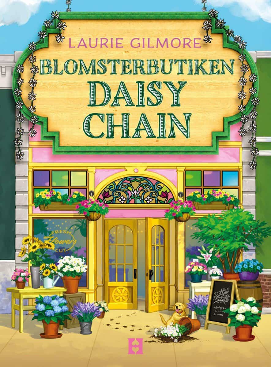 Gilmore, Laurie | Blomsterbutiken Daisy Chain