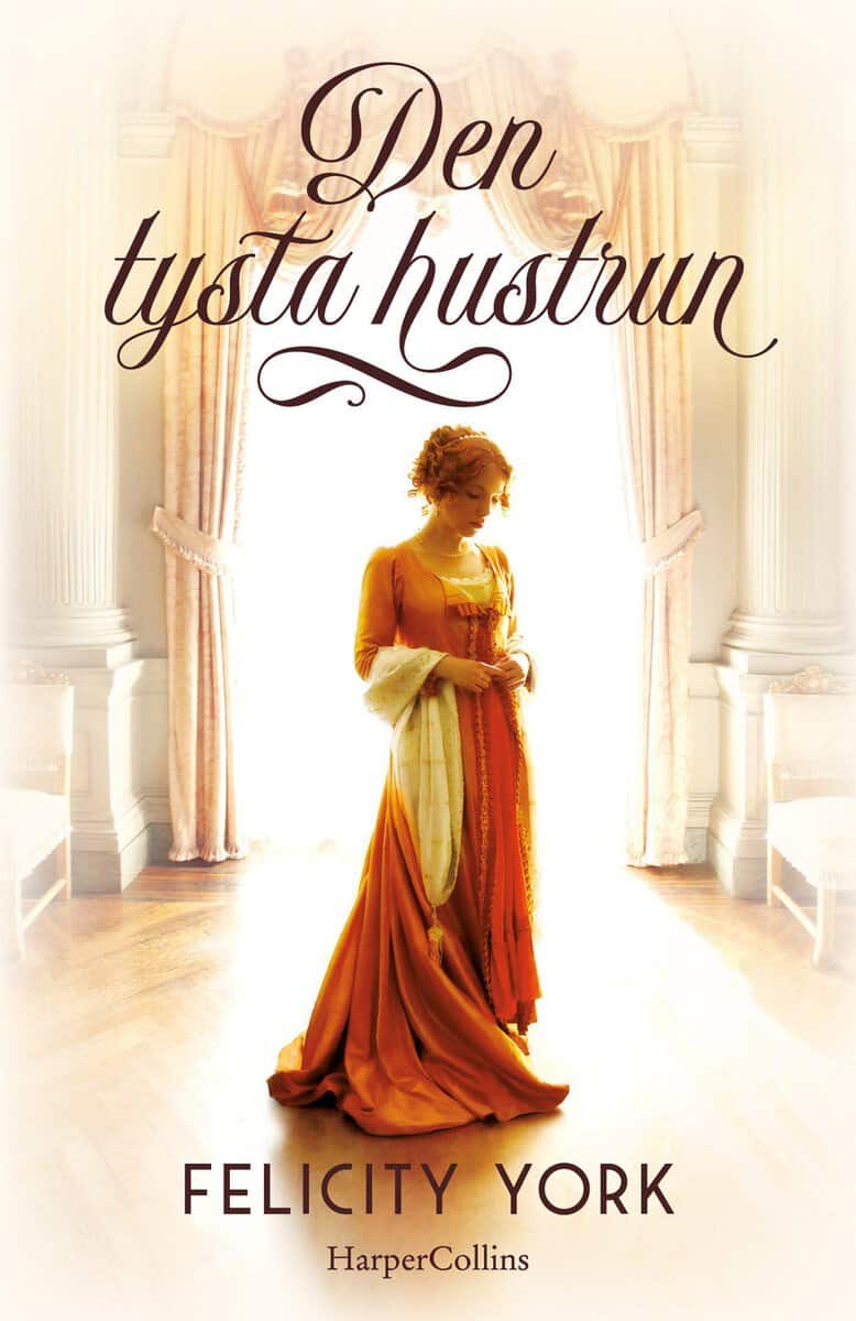 York, Felicity | Den tysta hustrun