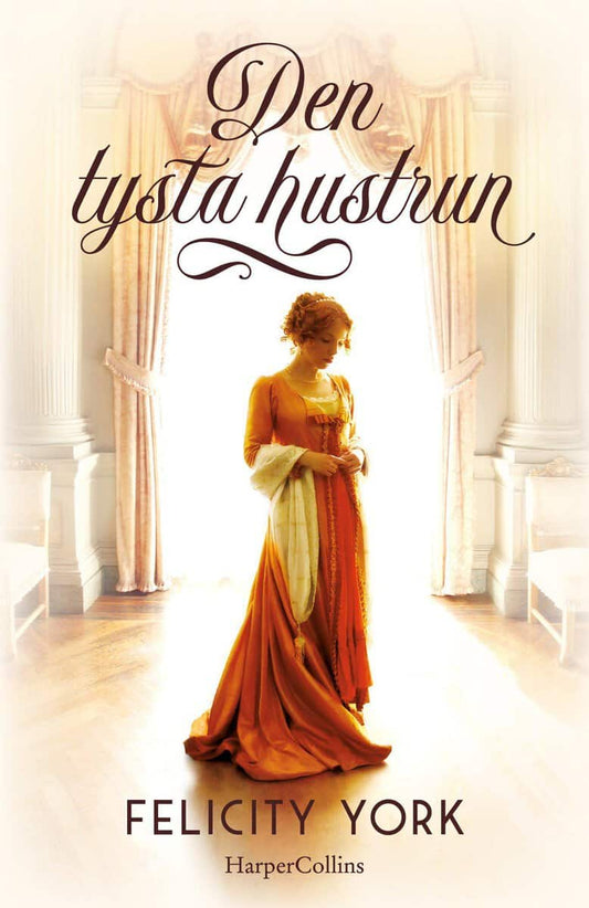 York, Felicity | Den tysta hustrun