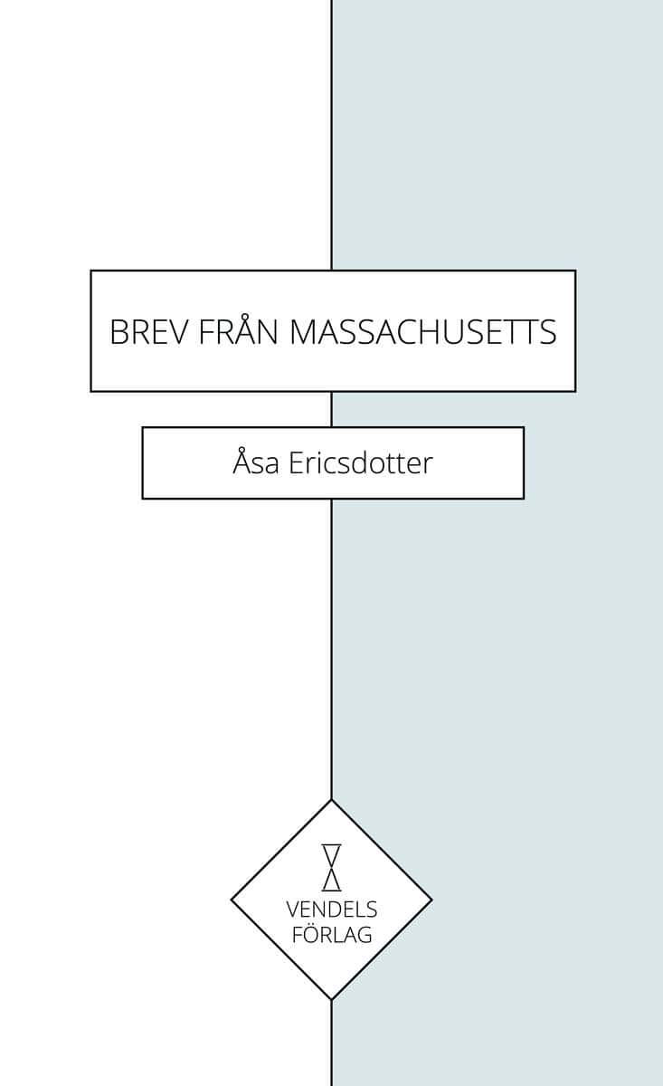 Ericsdotter, Åsa | Brev från Massachusetts