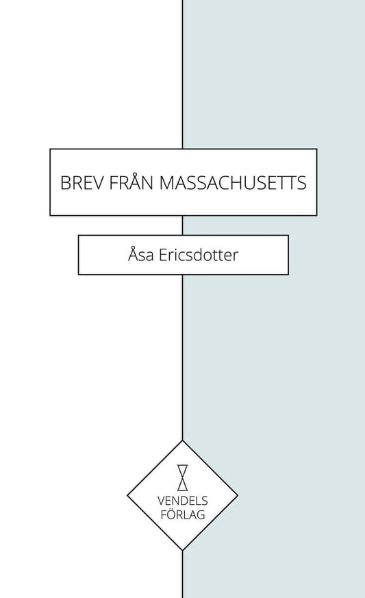 Ericsdotter, Åsa | Brev från Massachusetts