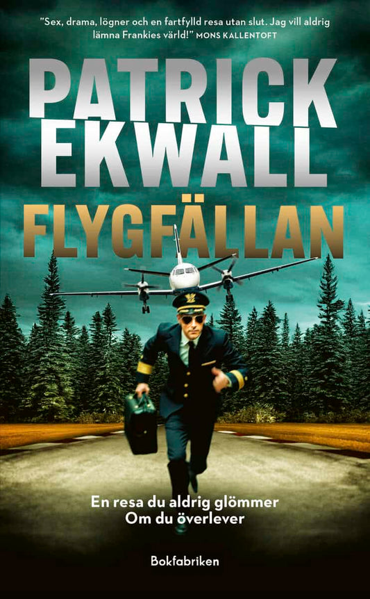 Ekwall, Patrick | Flygfällan
