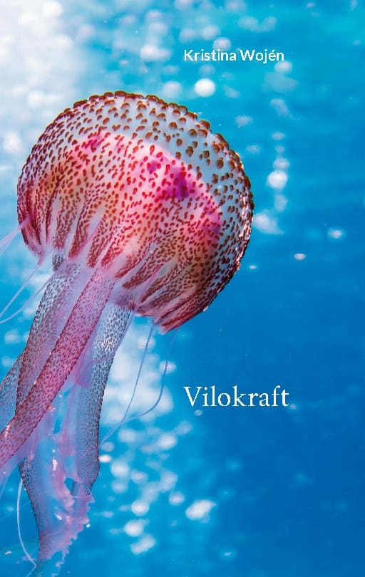 Wojén, Kristina | Vilokraft