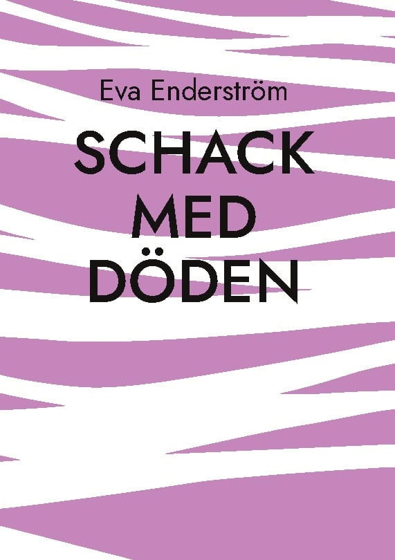 Enderström, Eva | Schack med döden