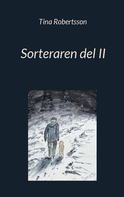 Robertsson, Tina | Sorteraren del II