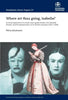 Petra Johansson | WHERE ART THOU GOING, ISABELLA? : A critical exploration of a Czech avant-garde theater, the Liberated Theater, and the representation of its female characters (1927–1938)